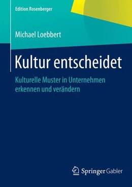 Abbildung von Loebbert | Kultur entscheidet | 1. Auflage | 2014 | beck-shop.de