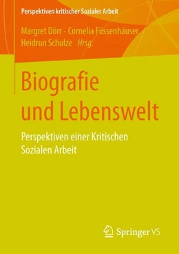Abbildung von Dörr / Füssenhäuser | Biografie und Lebenswelt | 1. Auflage | 2014 | beck-shop.de