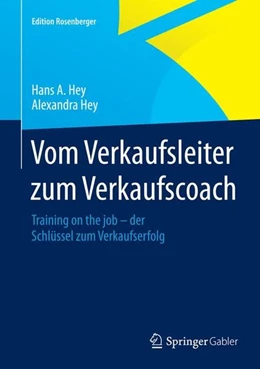Abbildung von Hey | Vom Verkaufsleiter zum Verkaufscoach | 1. Auflage | 2014 | beck-shop.de