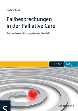 Abbildung von Lexa | Fallbesprechungen in der Palliative Care | 1. Auflage | 2014 | beck-shop.de