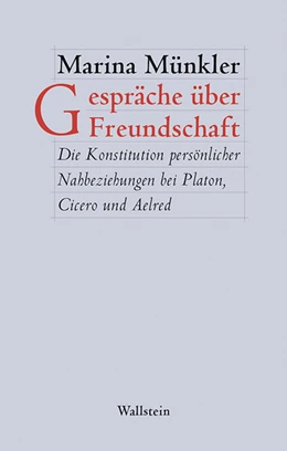 Abbildung von Münkler | Gespräche über Freundschaft | 1. Auflage | 2022 | 2 | beck-shop.de