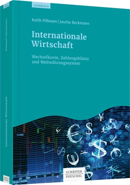 Abbildung von Pilbeam / Beckmann | Internationale Wirtschaft | 1. Auflage | 2017 | beck-shop.de