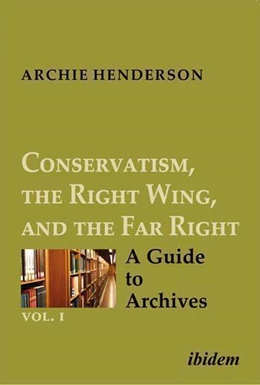 Abbildung von Henderson | Conservatism, the Right Wing, and the Far Right | 1. Auflage | 2017 | beck-shop.de