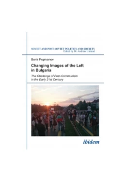 Abbildung von Popivanov | Changing Images of the Left in Bulgaria | 1. Auflage | 2015 | 145 | beck-shop.de