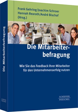 Abbildung von Gehring / Schroer | Die Mitarbeiterbefragung | 1. Auflage | 2015 | beck-shop.de