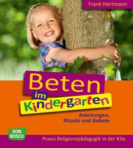 Abbildung von Hartmann | Beten im Kindergarten | 1. Auflage | 2015 | beck-shop.de