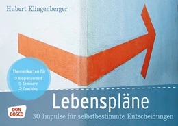 Abbildung von Klingenberger | Lebenspläne. 30 Impulse für selbstbestimmte Entscheidungen | 1. Auflage | 2015 | beck-shop.de