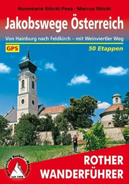 Abbildung von Stöckl-Pexa / Stöckl | Rother Wanderführer Jakobswege Österreich | 1. Auflage | 2016 | beck-shop.de