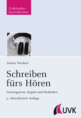Abbildung von Wachtel | Schreiben fürs Hören | 1. Auflage | 2014 | beck-shop.de