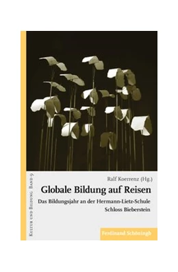 Abbildung von Koerrenz | Globale Bildung auf Reisen | 1. Auflage | 2015 | 9 | beck-shop.de