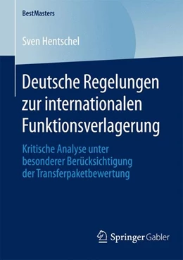 Abbildung von Hentschel | Deutsche Regelungen zur internationalen Funktionsverlagerung | 1. Auflage | 2014 | beck-shop.de
