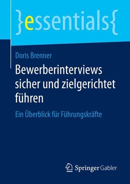 Abbildung von Brenner | Bewerberinterviews sicher und zielgerichtet führen | 1. Auflage | 2014 | beck-shop.de