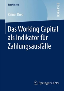 Abbildung von Dreo | Das Working Capital als Indikator für Zahlungsausfälle | 1. Auflage | 2014 | beck-shop.de