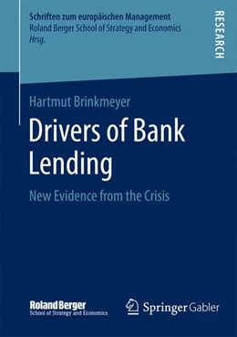 Abbildung von Brinkmeyer | Drivers of Bank Lending | 1. Auflage | 2014 | beck-shop.de