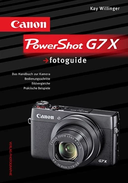 Abbildung von Willinger | Canon PowerShot G7 X fotoguide | 1. Auflage | 2015 | beck-shop.de