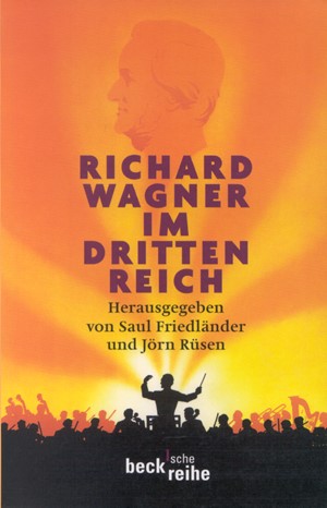 Cover: , Richard Wagner im Dritten Reich