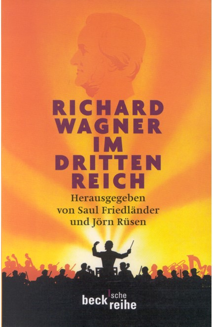 Cover: , Richard Wagner im Dritten Reich