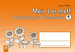 Abbildung von Mithra | Mein Lernheft: Wahrnehmung und Konzentration 01 | 1. Auflage | 2015 | beck-shop.de