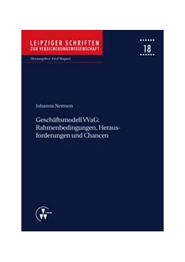 Abbildung von Nemson / Wagner | Geschäftsmodell VVaG: Rahmenbedingungen, Herausforderungen und Chancen | 1. Auflage | 2014 | 18 | beck-shop.de