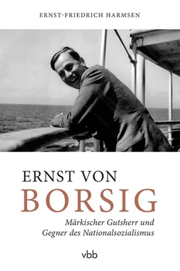 Abbildung von Harmsen | Ernst von Borsig | 1. Auflage | 2015 | beck-shop.de