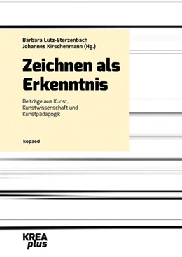 Abbildung von Lutz-Sterzenbach / Kirschenmann | Zeichnen als Erkenntnis | 1. Auflage | 2015 | beck-shop.de