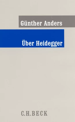 Abbildung von Anders, Günther / Oberschlick, Gerhard | Über Heidegger | 1. Auflage | 2001 | beck-shop.de