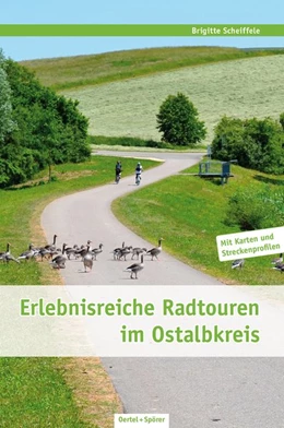 Abbildung von Scheiffele | Erlebnisreiche Radtouren im Ostalbkreis | 1. Auflage | 2015 | beck-shop.de