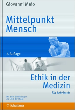 Abbildung von Maio | Mittelpunkt Mensch: Ethik in der Medizin | 2. Auflage | 2017 | beck-shop.de