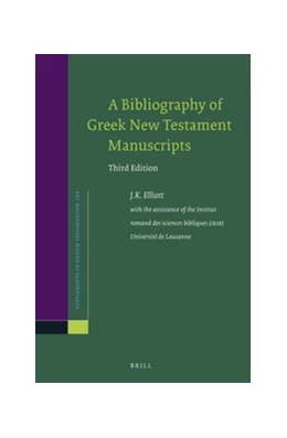 Abbildung von Elliott | A Bibliography of Greek New Testament Manuscripts | 1. Auflage | 2015 | 160 | beck-shop.de
