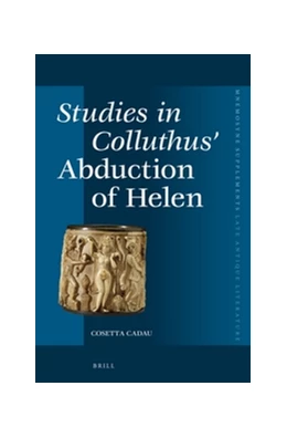 Abbildung von Cadau | Studies in Colluthus' <i>Abduction of Helen</i> | 1. Auflage | 2015 | 380 | beck-shop.de
