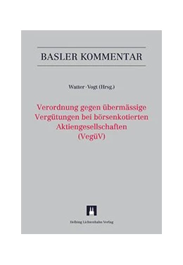 Abbildung von Watter / Vogt (Hrsg.) | Verordnung gegen übermässige Vergütungen bei börsenkotierten Aktiengesellschaften (VegüV) | 1. Auflage | 2015 | beck-shop.de