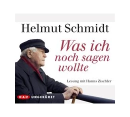 Abbildung von Schmidt | Was ich noch sagen wollte | 1. Auflage | 2015 | beck-shop.de