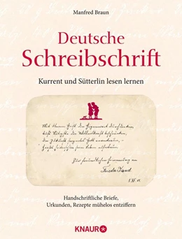 Abbildung von Braun | Deutsche Schreibschrift - Kurrent und Sütterlin lesen lernen | 1. Auflage | 2015 | beck-shop.de