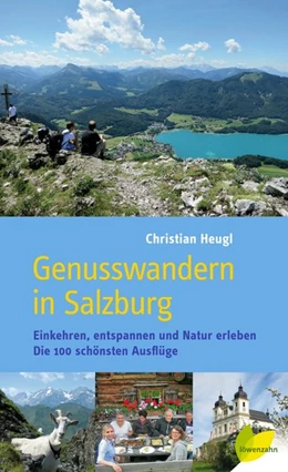 Abbildung von Heugl | Genusswandern in Salzburg. | 1. Auflage | 2017 | beck-shop.de