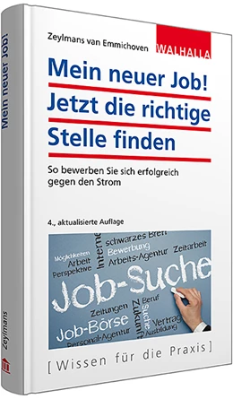Abbildung von Zeylmans van Emmichoven | Mein neuer Job! Jetzt die richtige Stelle finden | 4. Auflage | 2015 | beck-shop.de