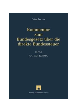 Abbildung von Locher | Kommentar zum Bundesgesetz über die direkte Bundessteuer, III. Teil: Art. 102-222 DBG | 1. Auflage | 2015 | beck-shop.de