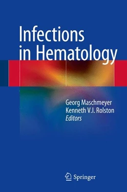 Abbildung von Maschmeyer / Rolston | Infections in Hematology | 1. Auflage | 2014 | beck-shop.de