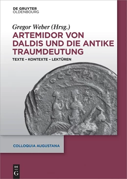 Abbildung von Weber | Artemidor von Daldis und die antike Traumdeutung | 1. Auflage | 2015 | beck-shop.de