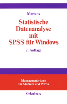 Abbildung von Martens | Statistische Datenanalyse mit SPSS für Windows | 2. Auflage | 2014 | beck-shop.de