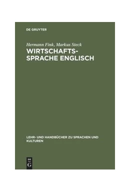 Abbildung von Fink / Steck | Wirtschaftssprache Englisch | 1. Auflage | 2014 | beck-shop.de