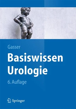 Abbildung von Gasser | Basiswissen Urologie | 6. Auflage | 2015 | beck-shop.de