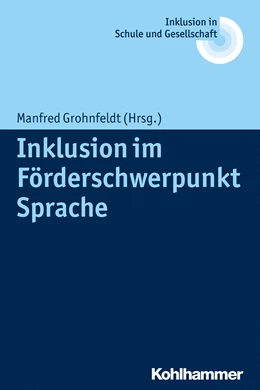 Abbildung von Grohnfeldt (Hrsg.) | Inklusion im Förderschwerpunkt Sprache | 1. Auflage | 2015 | beck-shop.de