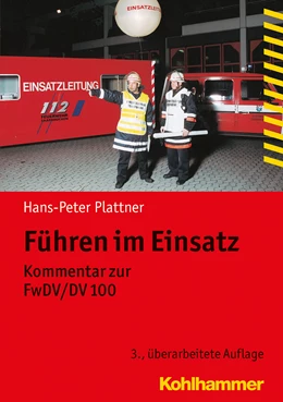 Abbildung von Plattner | Führen im Einsatz | 3. Auflage | 2024 | beck-shop.de