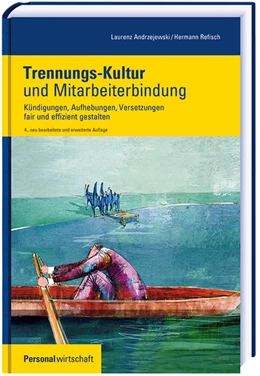 Abbildung von Andrzejewski / Refisch | Trennungs-Kultur und Mitarbeiterbindung | 4. Auflage | 2015 | beck-shop.de