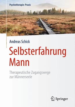 Abbildung von Schick | Selbsterfahrung Mann | 1. Auflage | 2015 | beck-shop.de