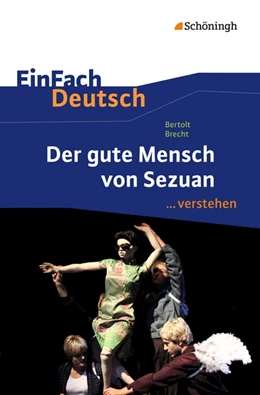Abbildung von Brecht / Volk | Der gute Mensch von Sezuan. EinFach Deutsch ...verstehen | 1. Auflage | 2014 | beck-shop.de