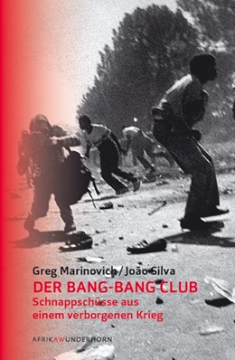 Abbildung von Marinovich / Silva | Der Bang-Bang Club | 1. Auflage | 2015 | beck-shop.de