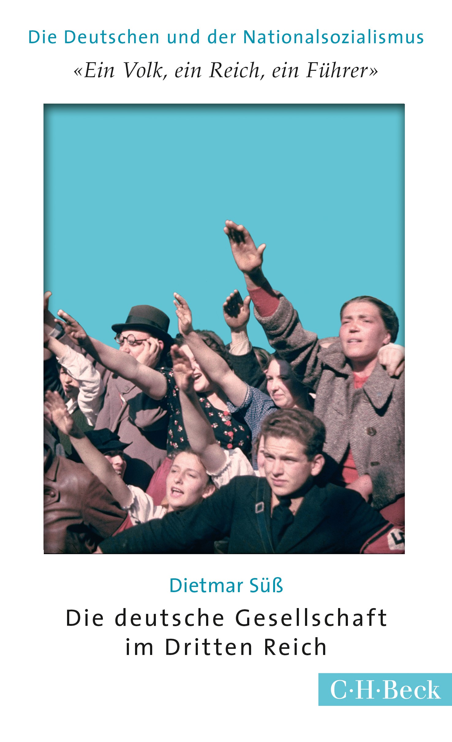 Cover: Süß, Dietmar, 'Ein Volk, ein Reich, ein Führer'