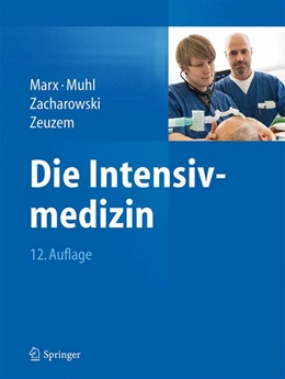 Abbildung von Marx / Muhl | Die Intensivmedizin | 12. Auflage | 2014 | beck-shop.de