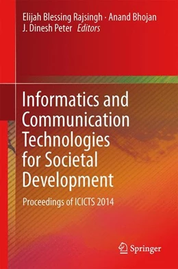 Abbildung von Rajsingh / Bhojan | Informatics and Communication Technologies for Societal Development | 1. Auflage | 2014 | beck-shop.de